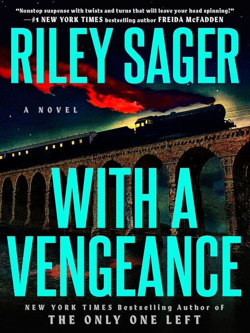 Title details for With a Vengeance by Riley Sager - Wait list